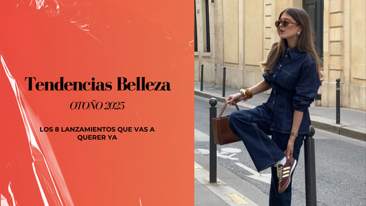 Tendencias de Belleza para Otoño 2025: Los 8 Lanzamientos que Vas a Querer Ya